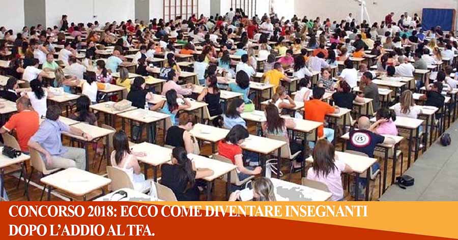 CONFERMATO CONCORSO 2018: ECCO COME DIVENTARE INSEGNANTI DOPO L’ADDIO AL TFA.