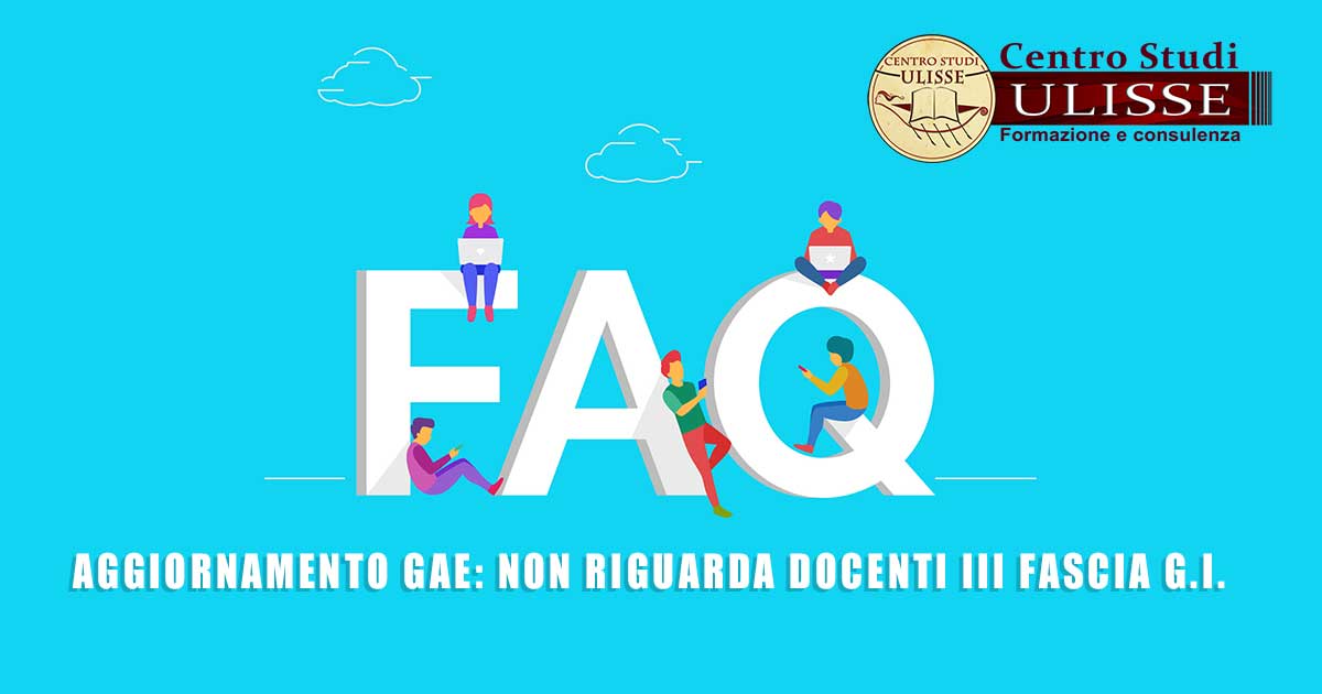 AGGIORNAMENTO GAE: NON RIGUARDA DOCENTI III FASCIA G.I.