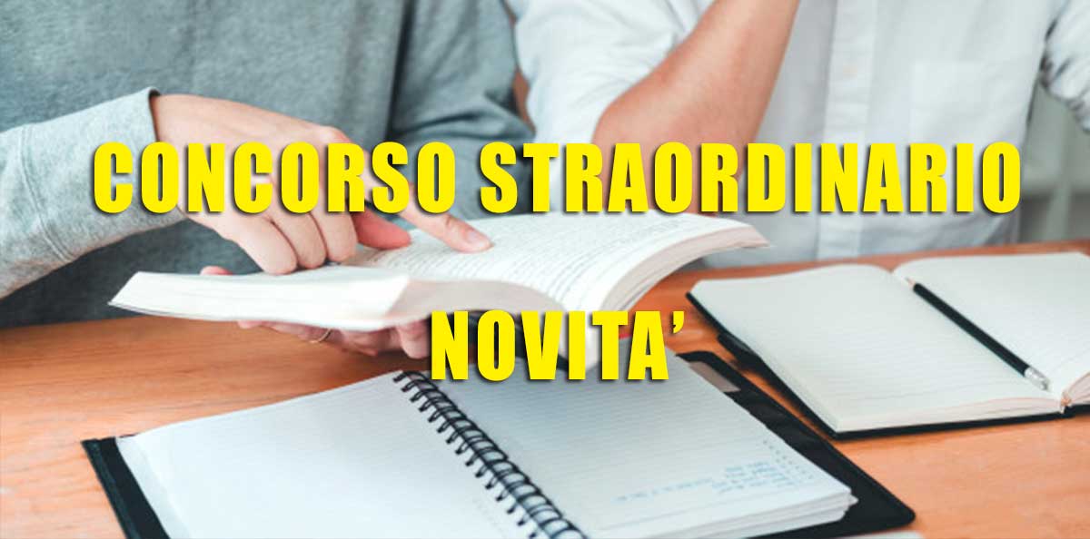 CONCORSO STRAORDINARIO: TUTTE LE NOVITÀ DELL’ACCORDO